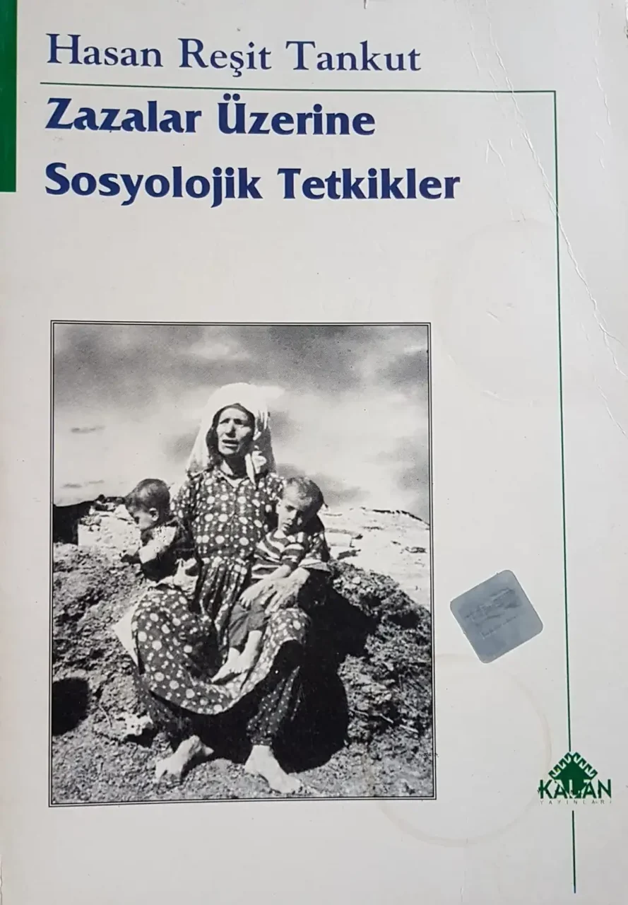 Zazalar Kürtler Üzerine Tezler, Hasan R Tankut