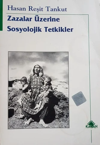 Zazalar Kürtler Üzerine Tezler, Hasan R Tankut