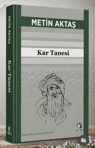 Metin Aktaş’ın “Kar Tanesi” Romanında Seyid Rıza: Pir’likten Siyasal Önderliğe - Seîd Veroj