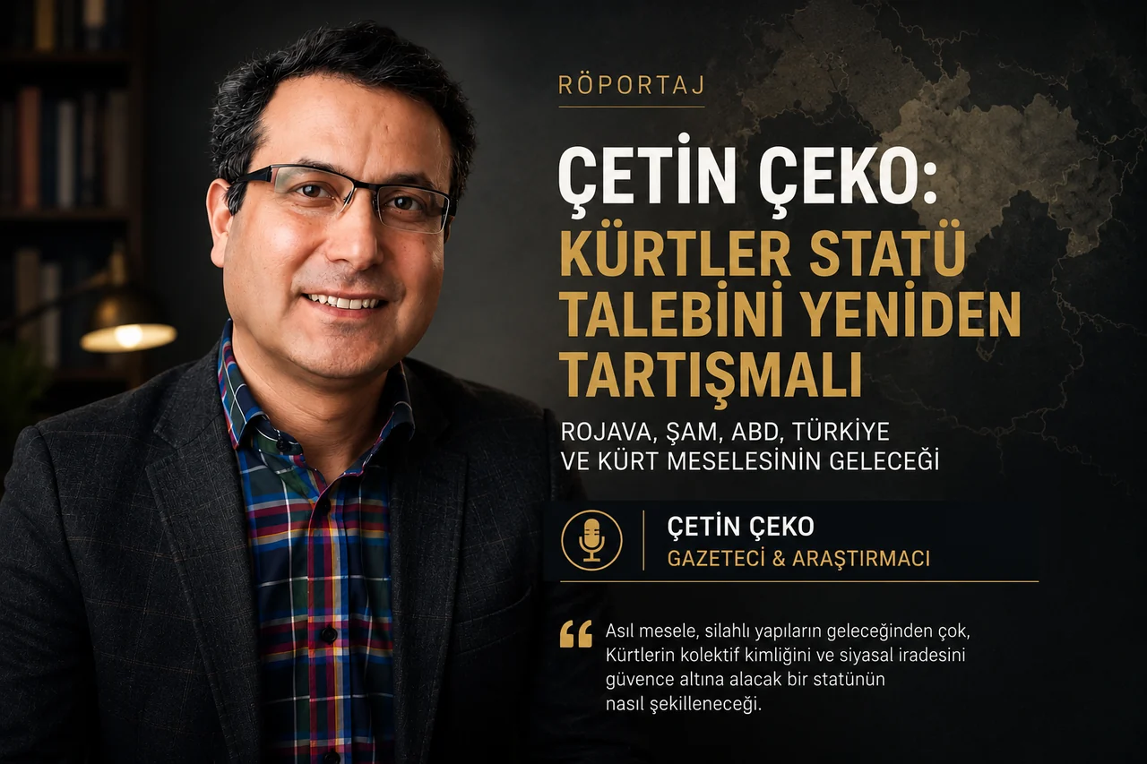 Çetin Çeko: Kürtler Statü Talebini Yeniden Tartışmalı