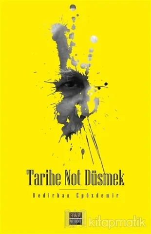 tarihe-not-dusmek