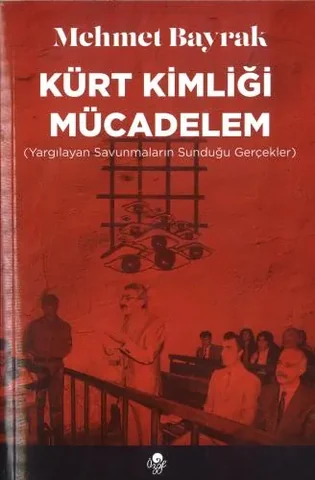 Mehmet Bayrak, Kürt Kimli?i Mücadelem