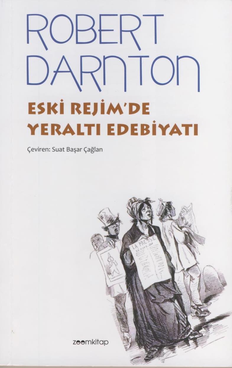 Eski Rejimde Yeralt? Edebiyat?