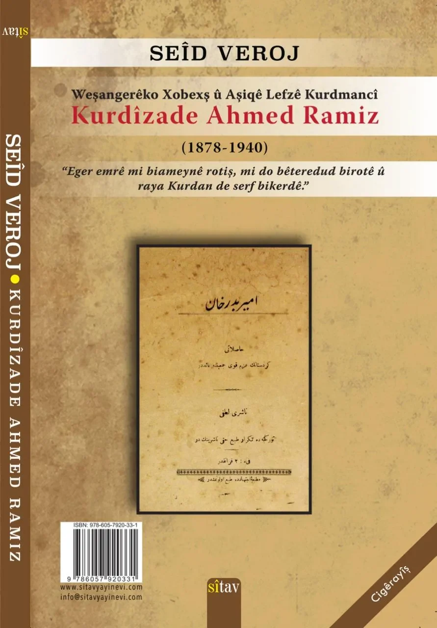 20. Yüzyıl Başlarındaki Kürd Aydınlanma Hareketinin Yılmaz Bir Mücadelecisi, Yayıncısı ve Yazarı- Seîd Veroj