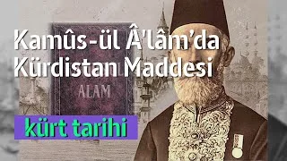 İlk Türkçe Ansiklopedide Kürdistan
